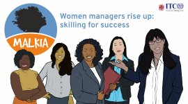 Malkia - Women managers rise up: skilling for success