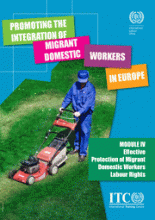MODULE IV Effective Protection of Migrant Domestic Workers Labour Rights