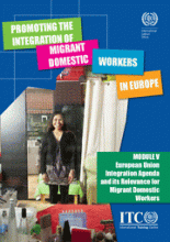 MODULE V European Union Integration Agenda and its Relevance for Migrant Domestic Workers 