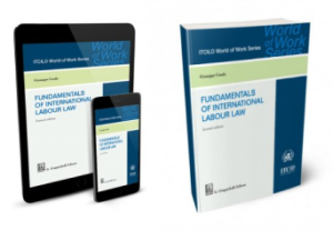 Fundamentals of international labour law. Second edition