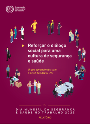 Reforçar o diálogo social para uma cultura de segurança e saúde