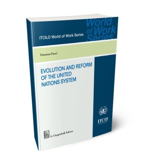 Evolution and reform of the United Nations System 