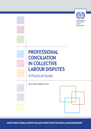 Professional conciliation in collective labour disputes: A practical guide